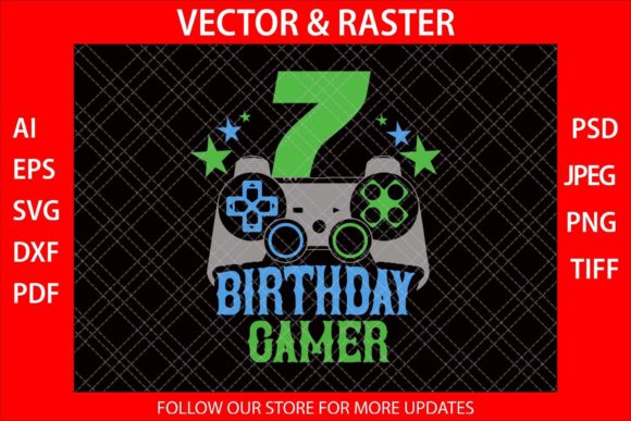 7 Birthday Gamer Funny Video Gamer SVG Review