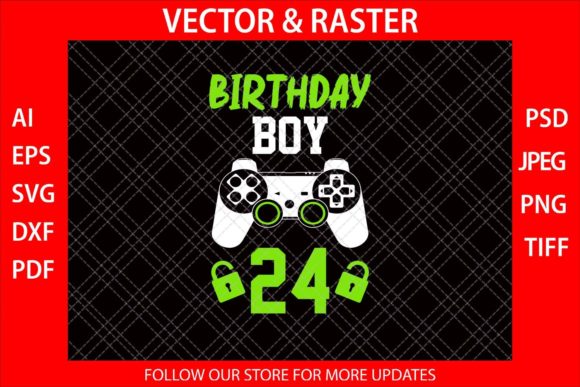 Birthday Boy 24 Funny Video Gamer SVG Review