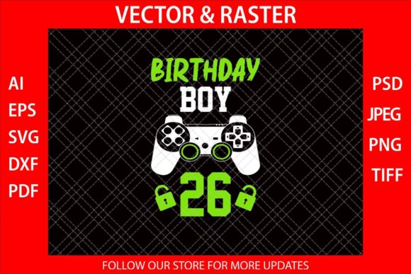 Birthday Boy 26 Funny Video Gamer SVG Review