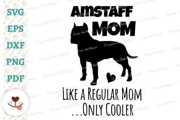Funny Amstaff Mom Svg Png: A Designer Review
