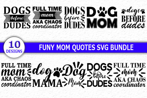 Funny Mom Quotes SVG Bundle Review