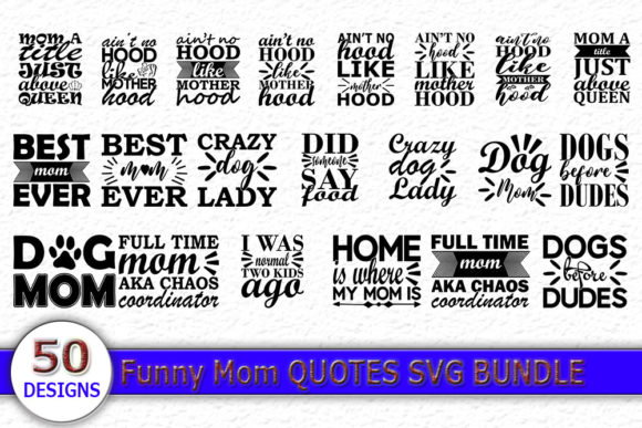 Funny Mom Quotes SVG Designs Bundle Review