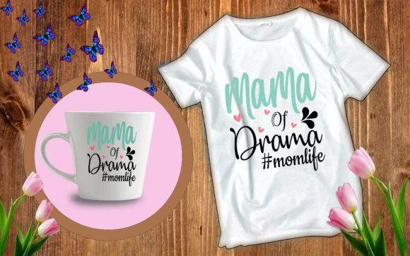 Funny Mother s Day Svg Mama of Drama Review