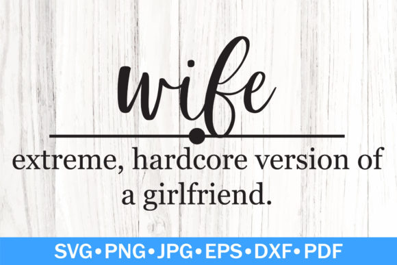 Funny Wife Definition SVG: A Designer's Real-World Review