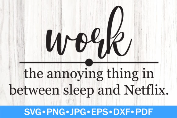Funny Work Definition SVG: A Designer's Review