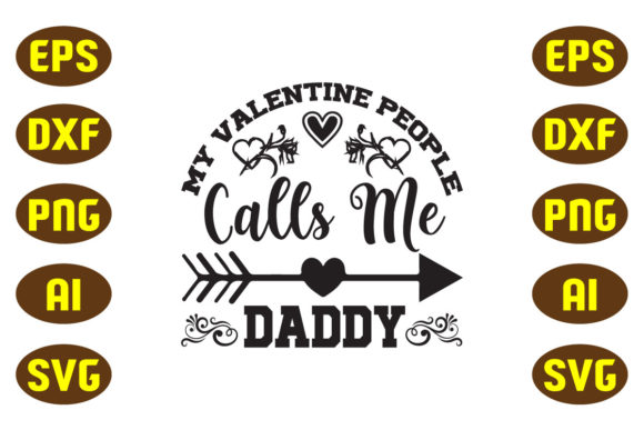 My Valentine People Calls Me Daddy Svg Review
